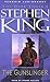 The Gunslinger by Stephen        King