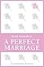 A Perfect Marriage