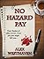 No Hazard Pay by Alex Westhaven