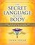The Secret Language of your Body: The Essential Guide to Health & Wellness