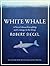 White Whale (The Whalesong Trilogy #2)