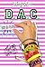 D.A.C. - Egy új élet