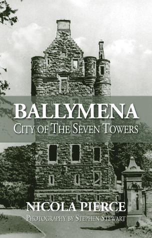 Ballymena: City of the Seven Towers