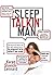 Sleep Talkin' Man
