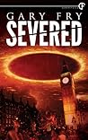 Severed by Gary Fry
