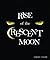Rise of the Crescent Moon (Jeremiah Flynn Books Book 1)