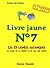 LE LIVRE JAUNE 7 : Les 13 l...