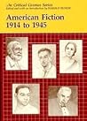 American Fiction 1914-1945 (Critical Cosmos)