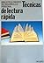 Técnicas de lectura rápida