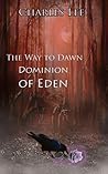 The Way To Dawn: Dominion of Eden