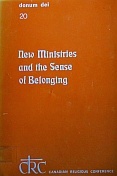 New Ministries and the Sense of Belonging
