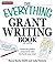 The Everything Grant Writing Book: Create the perfect proposal to raise the funds you need (Everything® Series)