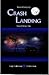 Crash Landing (Aurora Conspiracy Episodes, #1)