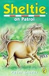 Sheltie on Patrol (Sheltie, #16) Sheltie on Patrol (Sheltie, #16)