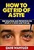 How to Get Rid of a Stye: The Solution and Prevention to Stop Stye Once and For All