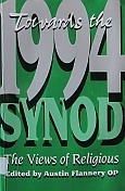 Towards the 1994 Synod of Bishops: The Views of Religious