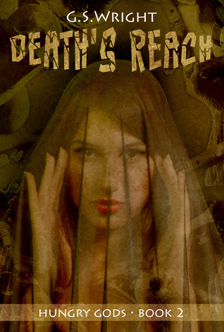 Death's Reach (Hungry Gods #2)