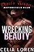 Wrecking Beauty: Devil's Re...