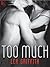 Too Much (All or Nothing, #1)