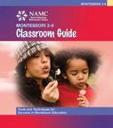 Montessori 3 - 6 Classroom Guide