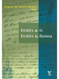Escrita de Si, Escrita da História