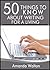 50 Things to Know About Writing for a Living by Amanda Walton