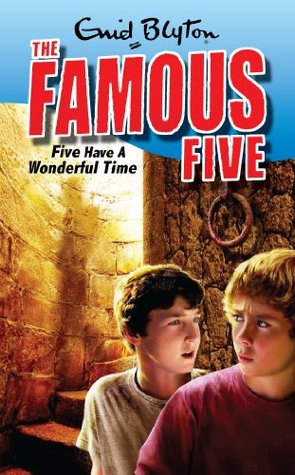 Famous Five 11: Five Have A Wonderful Time