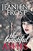 The Beautiful Ashes (Broken Destiny #1) by Jeaniene Frost