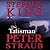 The Talisman (The Talisman, #1)
