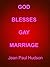 God Blesses Gay Marriage