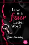 Love is a Four Letter Word by Zara Stoneley