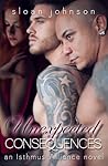Unexpected Consequences by Sloan  Johnson