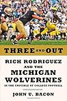 Three and Out by John U. Bacon