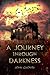 A Journey Through Darkness-A Short Story