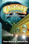 Creature Keepers and the Hijacked Hydro-Hide