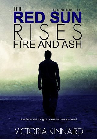 Fire and Ash (The Red Sun Rises #2)