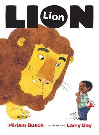 Lion, Lion: A Classic Picture Book for Children (Ages 4-8) About a Boy and a Mischievous Twist