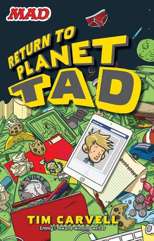 Return To Planet Tad By Tim Carvell