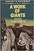 A Work of Giants: Building the First Transcontinental Railroad