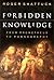 Forbidden Knowledge: From Prometheus to Pornography