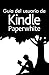 Guía del usuario de Kindle Paperwhite (Spanish Edition)