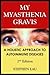 My Myasthenia Gravis: A Hol...