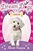 Sasha: A Children's Animal Adventure Where a Grooming Parlour Mix-up Leads to Dog Show Chaos (Dream Dogs Book 2)