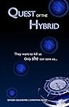 Quest of the Hybrid (Aurora Conspiracy, #1) Quest of the Hybrid (Aurora Conspiracy, #1)