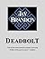 Deadbolt