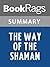 Summary & Study Guide The Way of the Shaman by Michael Harner