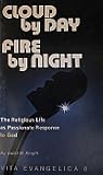 Cloud By Day Fire By Night — Celibacy, Community, General Principles