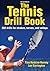 The Tennis Drill Book