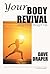 Your Body Revival by Dave Draper