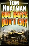 Big Boys Don't Cry